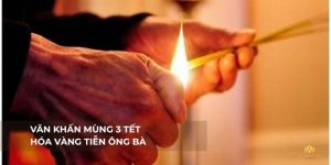 Văn khấn mùng 3 Tết ngắn gọn, dễ nhớ mà đủ ý